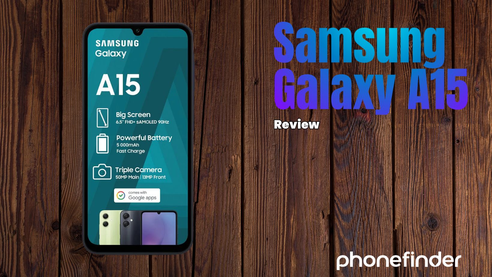 Samsung Galaxy A15 Review